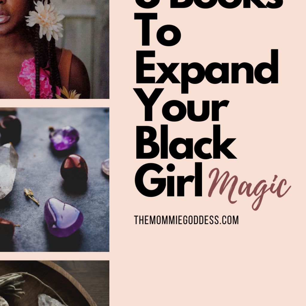 activate-your-black-girl-magic-with-these-books-themommiegoddess